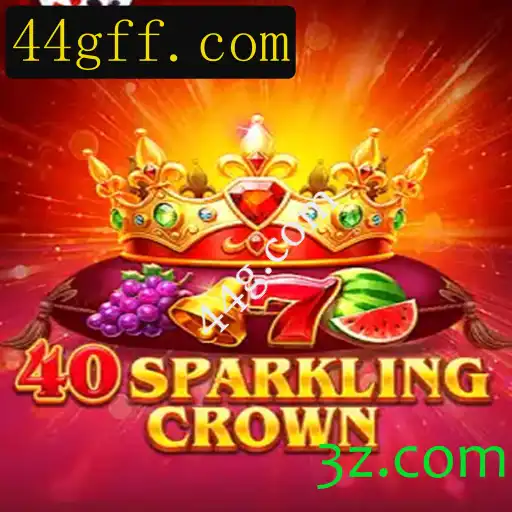 Descubra o Fascinante Mundo de 40SparklingCrown: Aventuras e Regras